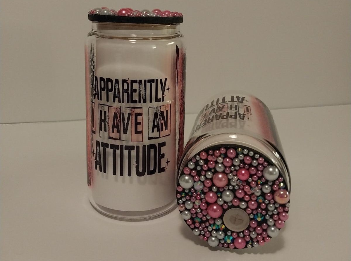 Apparently I have an attitude Tumbler